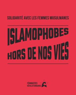 💥Solidarité avec toutes les femmes musulmanes et toute la communauté musulmane de France face aux attaques islamophobes de plus en plus violentes. 

💥Nous ne les laisserons pas faire : islamophobes hors de nos vies ! 👊

#stopislamophobie #stopracisme #feminisme