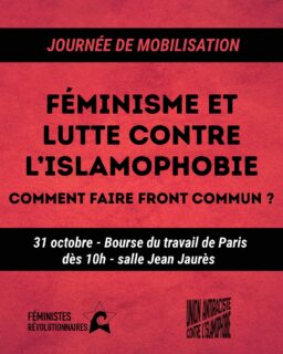💥 Samedi 31 octobre : on articule toutes les luttes ensemble, pour construire un vrai front commun ! 

💥 Dès 10h, à la Bourse du travail de Paris, salle Jean Jaurès ! 

💥 10h-12h : petit dej et formation « première manif »

💥 12h : table ronde « féminisme et lutte contre l’islamophobie » 

💥 14h : départ commun pour la manif ! 

#stopislamophobie #stopracism #feminisme #revolution #31octobre