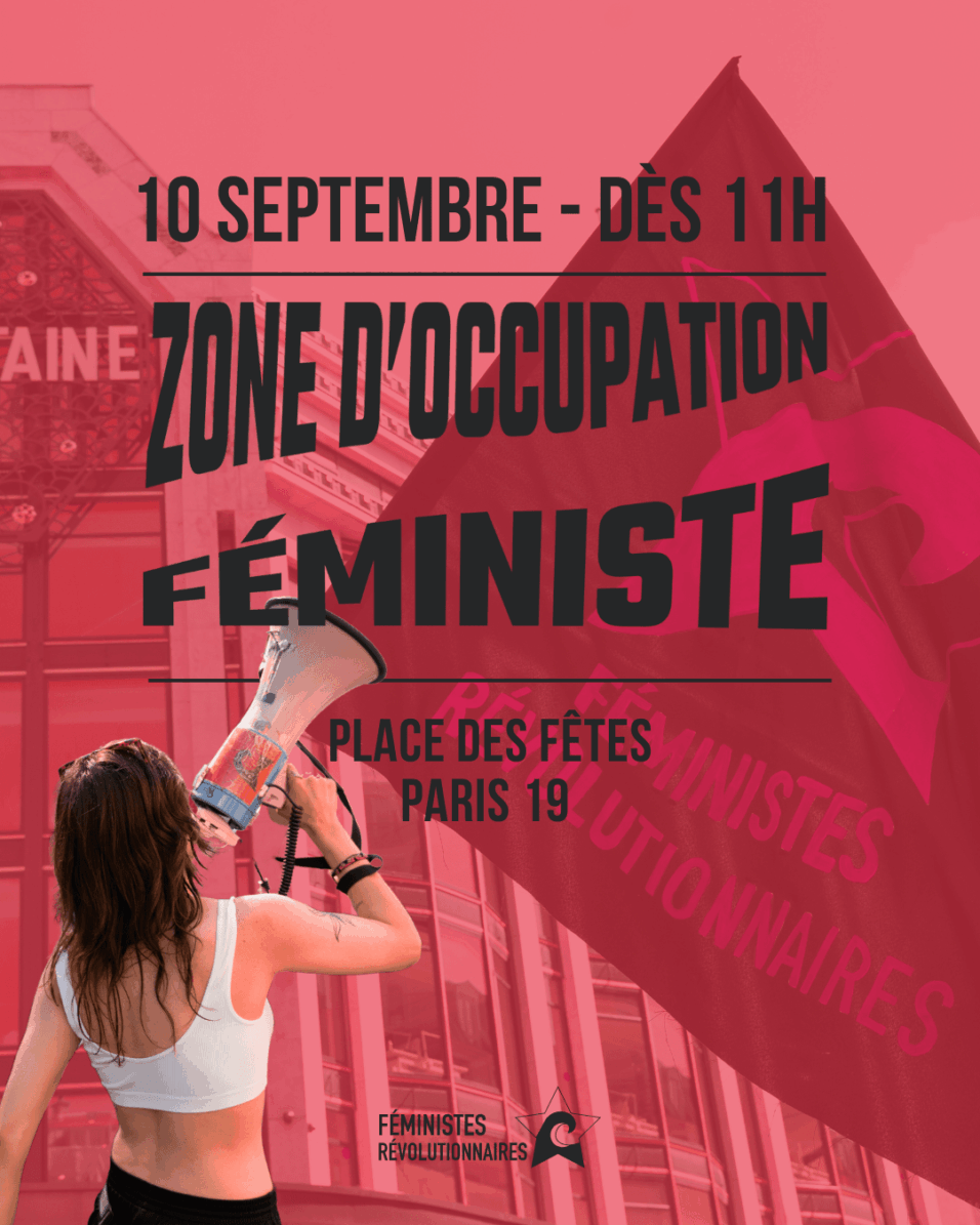 10 SEPTEMBRE - DÈS 11H Zone d'Occupation Féministe Place des Fêtes, Paris 19e