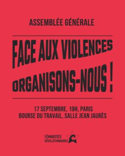 💥Tu veux faire reculer les violences sexistes et sexuelles, mais ce qui est proposé dans la loi cadre intégrale à l’assemblée ne te convainc pas ? 

💥 Viens discuter avec nous d’un Programme d’Urgence Féministe ! 

💥 RDV le jeudi 17 septembre à 19h à la bourse du travail de Paris ! 

#feminisme #stopvss #stoppatriarcat